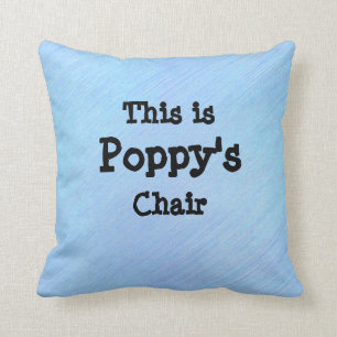Change Name - This is Poppy's Chair - Grandfather Throw Pillow