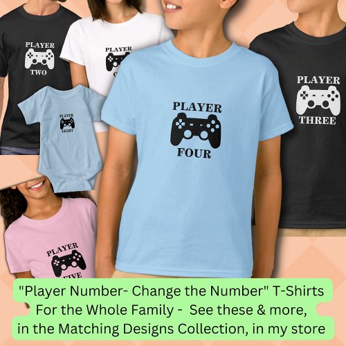 Change Number Player Four Matching Boys Gamer T_Shirt