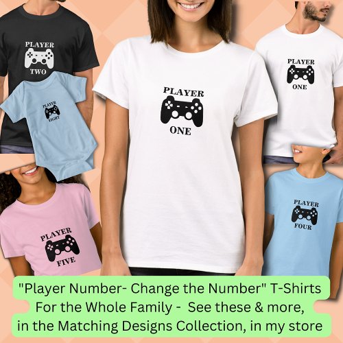 Change Number Player One Matching Ladies Gamer  T_Shirt