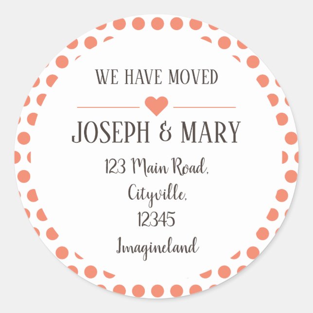 Change of address peach polka dots classic round sticker (Front)