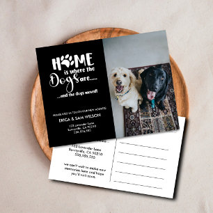 Change of address we have moved house home is dog  announcement postcard