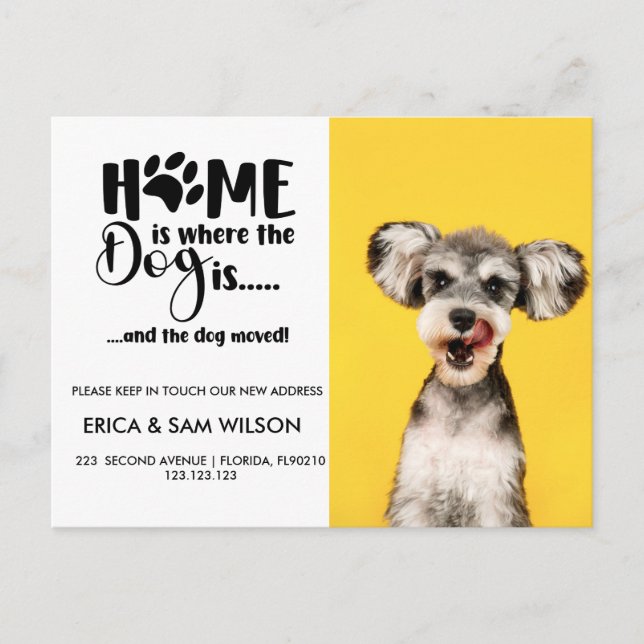 Change of address we have moved house home is dog  announcement postcard (Front)