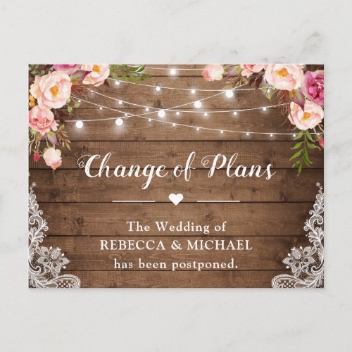 Change of Plans Rustic Floral Lace String Lights Postcard - Event Cancellation Announcement Template - Rustic Wood Floral Lace String Lights Change of Plans Postcards. 
(1) For further customization, please click the "customize further" link and use our design tool to modify this template. 
(2) If you need help or matching items, please contact me.