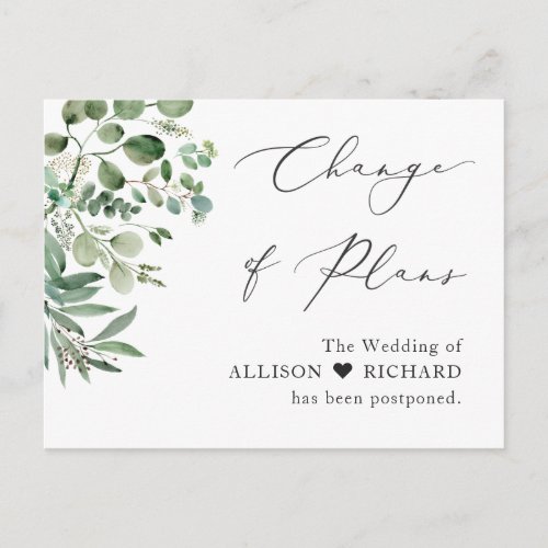 Change of Plans Script Simple Elegant Eucalyptus Postcard - Event Postponed Announcement Template - Change of Plans Elegant Greenery Eucalyptus Leaves Postcard. 
(1) For further customization, please click the "customize further" link and use our design tool to modify this template.
(2) If you need help or matching items, please contact me.