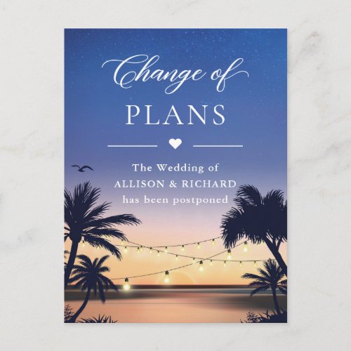 Change of Plans Summer Palm Beach String Lights Postcard - Wedding Postponed Announcement Template - Summer Palm Beach String Lights Change of Plans Postcard. 
(1) For further customization, please click the "customize further" link and use our design tool to modify this template.
(2) If you need help or matching items, please contact me.