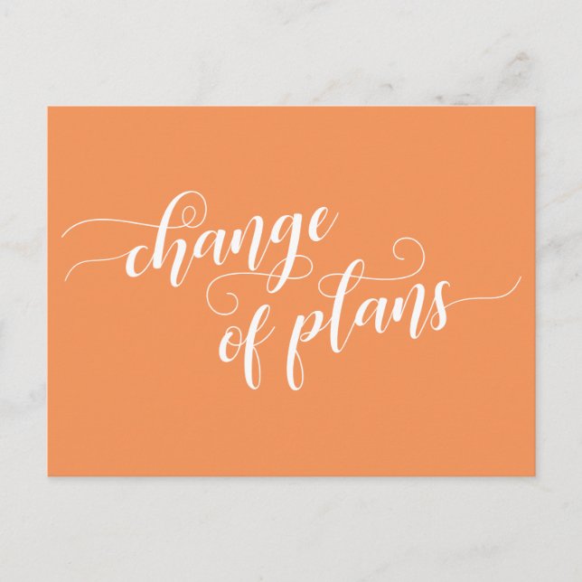 Change of Plans Tangerine Postponed Wedding Postcard (Front)