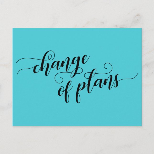 Change of Plans Turquoise Postponed Wedding Postcard (Front)