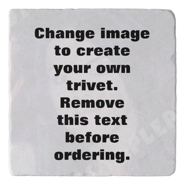 Change photo and make your own personalized trivet (Front)