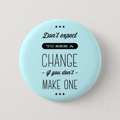 Change Success Goals Motivational Blue Pin