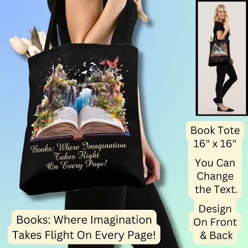 Change Text Books Where Imagination Takes Flight  Tote Bag