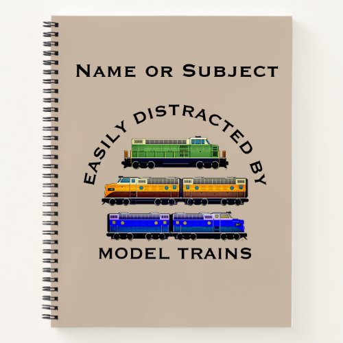 Change Text Easily Distracted Model Trains Diesel  Notebook