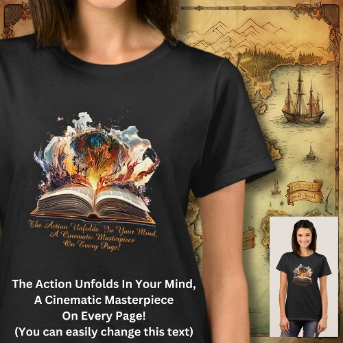 Change Text The Action Unfolds In Your Mind Book T_Shirt