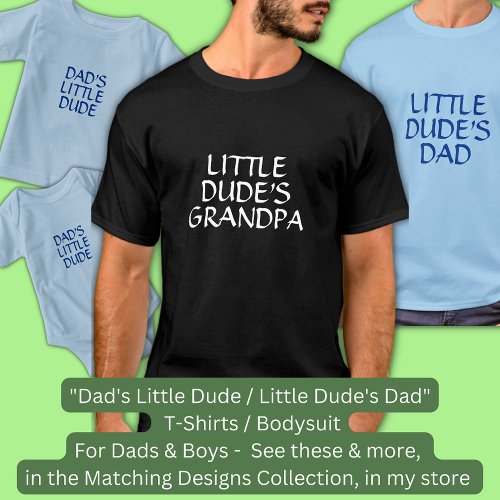 Change Text  Title  Little Dudes Grandpa       T_Shirt