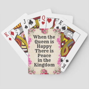 Change Text - When the Queen is Happy - Peace - Poker Cards