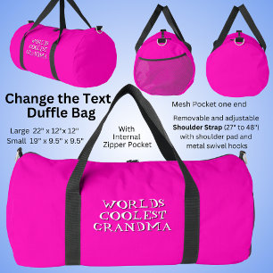 Change Text World's Coolest Grandma Hot Pink Duffle Bag