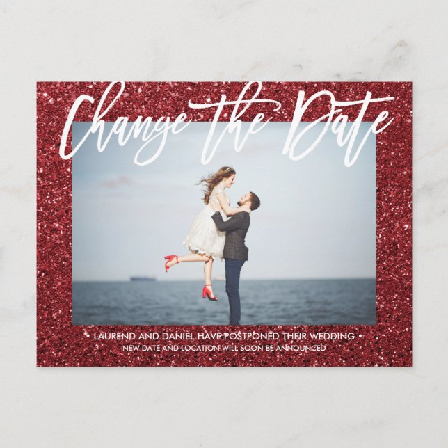 CHANGE THE DATE Glitter Red calligraphy photo Announcement Postcard (Front)