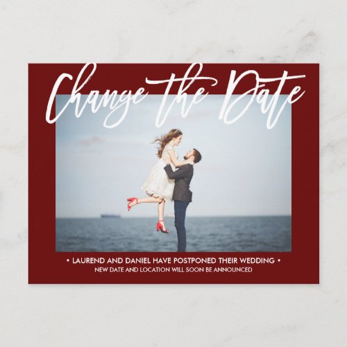 CHANGE THE DATE Modern Burgundy calligraphy photo Announcement Postcard