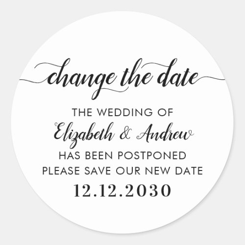 Change the Date New Plans Postponement Wedding Classic Round Sticker