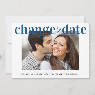 Change the Date Photo Classic Blue Modern Wedding Announcement