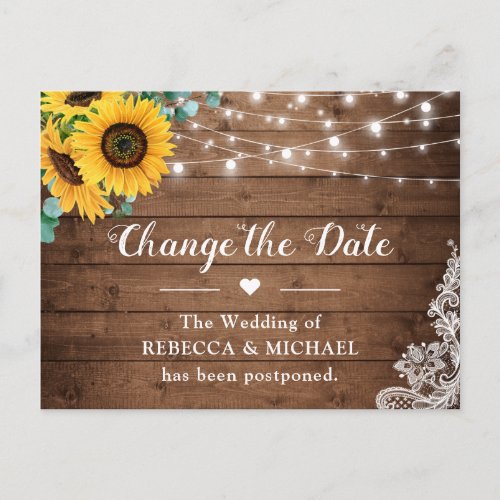 Change the Date Rustic Sunflower String Light Lace Postcard - Event Postponed Announcement Template - Rustic Wood Sunflowers Lace String Lights Change the Plans Postcards. 
(1) For further customization, please click the "customize further" link and use our design tool to modify this template. 
(2) If you need help or matching items, please contact me.