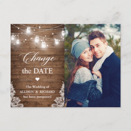 Change the Date Rustic Wood String Lights Photo Postcard - Event Postponed Announcement Template - Rustic Country String Lights Lace Change of Date Photo Postcard. 
(1) For further customization, please click the "customize further" link and use our design tool to modify this template.
(2) If you need help or matching items, please contact me.