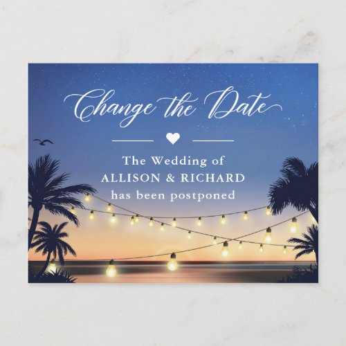 Change the Date Summer Palm Beach String Lights Postcard - Wedding Postponed Announcement Template - Summer Palm Beach String Lights Change of Date Postcard. 
(1) For further customization, please click the "customize further" link and use our design tool to modify this template.
(2) If you need help or matching items, please contact me.