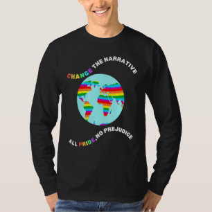 Change The Narrative No Pride No Prejudice Gay Ear T-Shirt