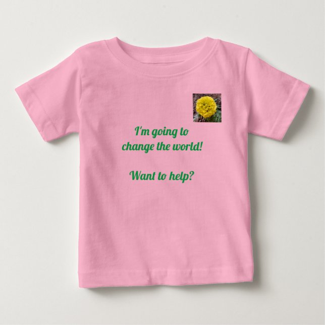 Change the World Baby T-Shirt (Front)