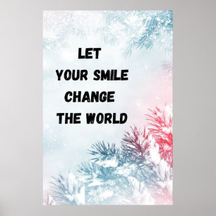 "Change The World" Inspirational Wall Art Poster