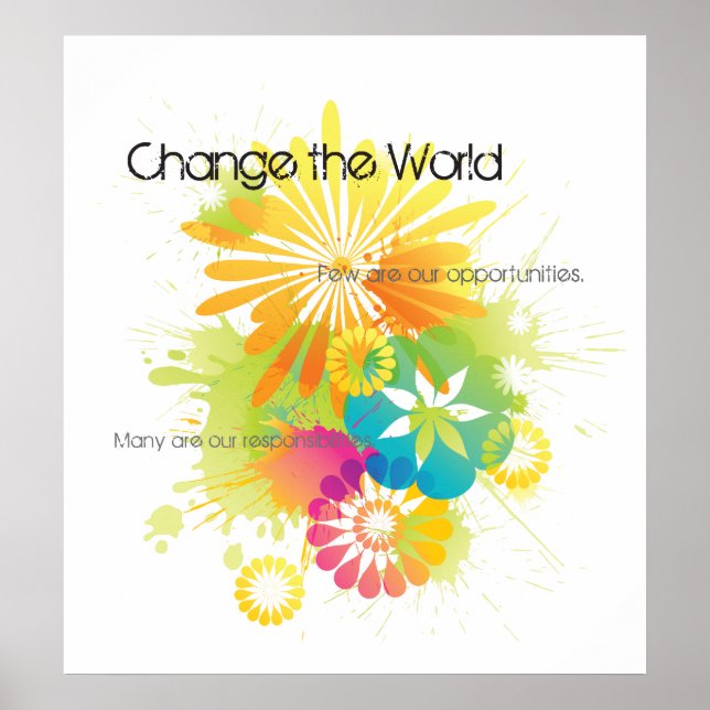 Change the World Poster! Poster (Front)