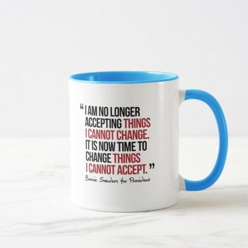Change things I cannot accept _ Quote Mug