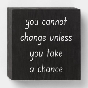 Change Wood Box Sign