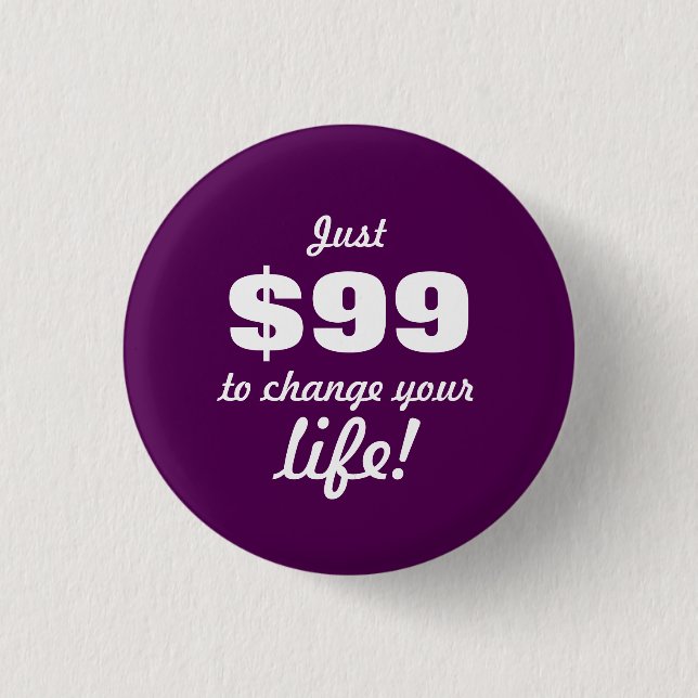 Change your life - Direct Sales Pinback Button (Front)