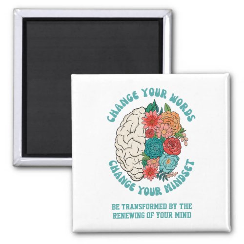 CHANGE YOUR WORDS Change Your Mindset Christian Magnet