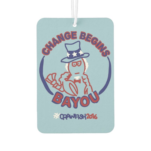 #ChangeBeginsBayou Car Air Freshener (Back)