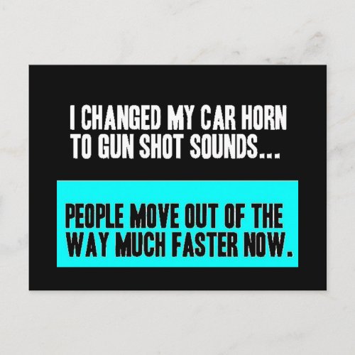 CHANGED CAR HORN SOUND FOR GUN SHOT MOVE OUT WAY P POSTCARD