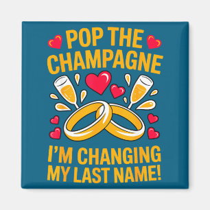 Changing last name fiancée wife husband engaged magnet