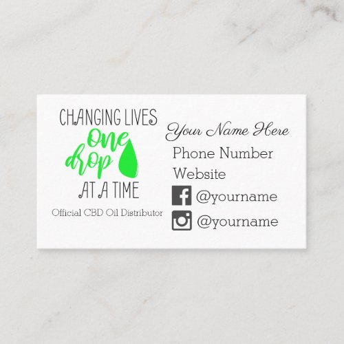 Changing Lives One Drop At A Time _ CBD Oil Business Card