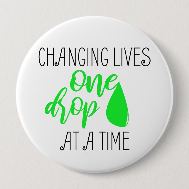 Changing Lives One Drop At A Time - CBD Oil Fan Button (Front)