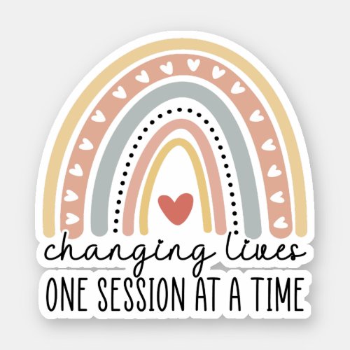 Changing Lives One Session At a Time Behavior Sticker