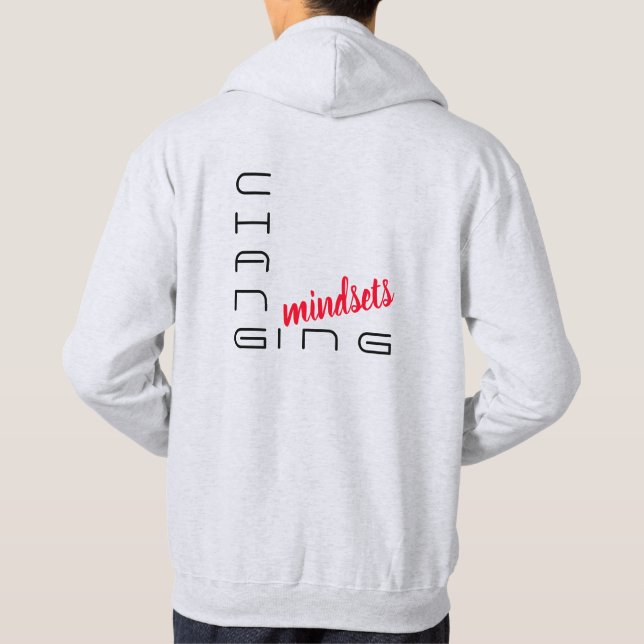 Changing Mindsets Men’s Hooded Sweatshirt (Back)