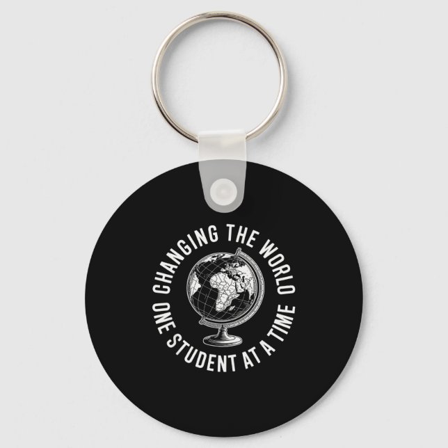 Changing The World One Student At A Time Teacher  Keychain (Front)