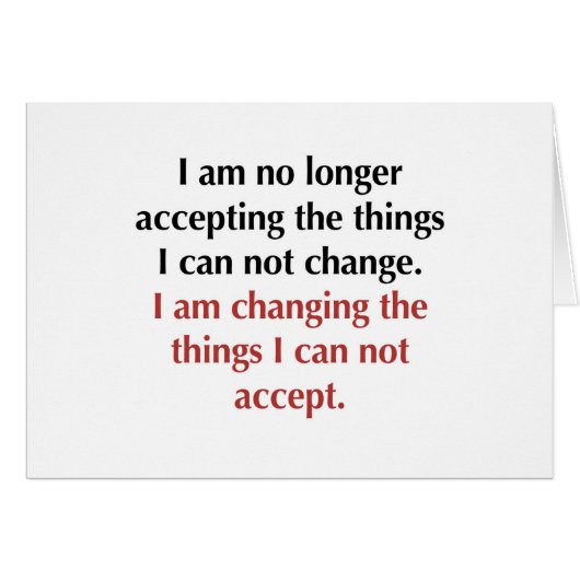 Changing What I Can Not Accept Cards (Front Horizontal)