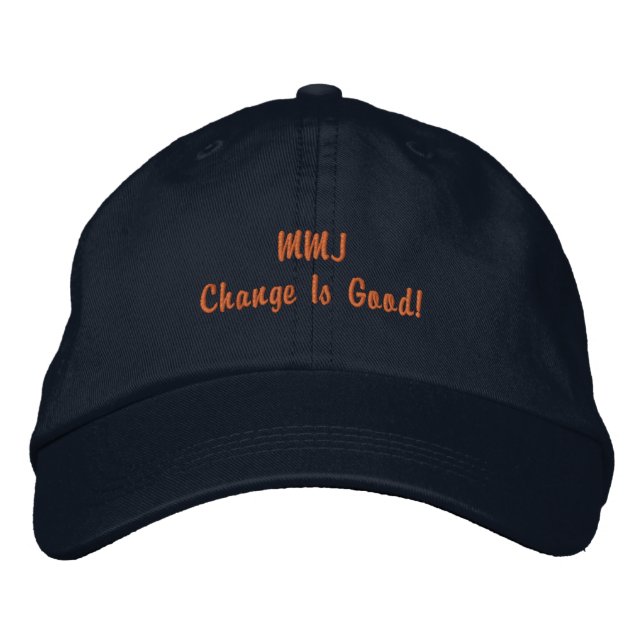 Changing with Times - MMJ Embroidered Baseball Cap (Front)