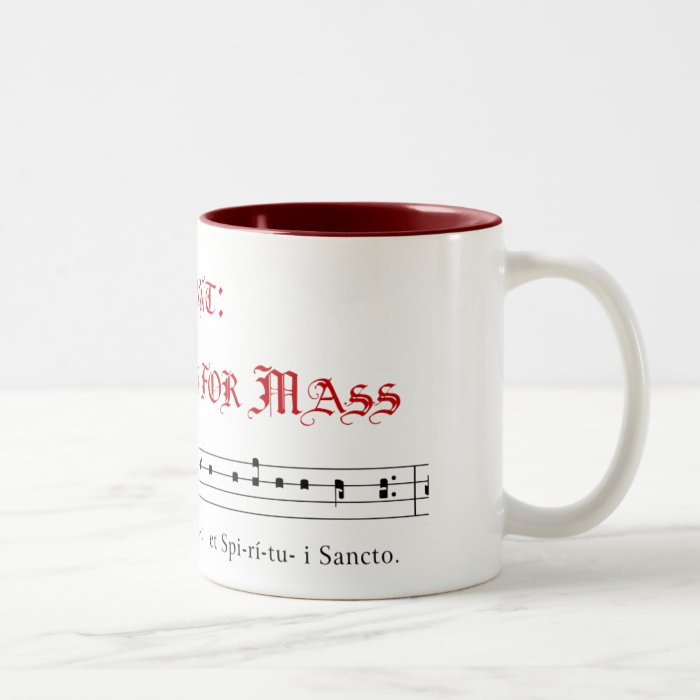 Chant it's what's for Mass Mug