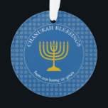 CHANUKAH BLESSINGS | Menorah | Hanukkah Ornament<br><div class="desc">Stylish Tekhelet Blue CHANUKAH BLESSINGS Acrylic Ornament with faux silver Star of David in a tiled pattern in the background, and a faux gold menorah at the centre. The text reads CHANUKAH BLESSINGS FROM OUR HOME TO YOURS and is CUSTOMIZABLE, so you can amend the message as desired, or replace...</div>