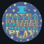 Chanukah "Dreidel Play/Gold,Blue" Stickers Round<br><div class="desc">Chanukah/Hanukkah "I Have a Little Dreidel Now Dreidel I Shall Play/Gold, Blue" Stickers Round. Have fun using these stickers as cake toppers, favor bag closures, or whatever rocks your festivities! The background can be changed by choosing from a large selection of colors. Thanks for stopping and shopping by! Your business...</div>