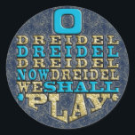 Chanukah "O Dreidel Dreidel..." Stickers Round<br><div class="desc">Chanukah/Hanukkah "O Dreidel Dreidel Dreidel Now Dreidel We Shall Play"/Gold, Blue" Stickers Round. Have fun using these stickers as cake toppers, favor bag closures, or whatever rocks your festivities! The background can be changed by choosing from a large selection of colors. Gold Glitter layer can be deleted. Logo can be...</div>