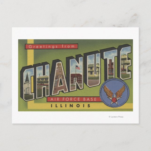 Chanute Air Force Base - Large Letter Scenes Postcard (Front)