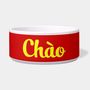Chào / Hello ~ Vietnam / Vietnamese / Tiếng Việt Bowl